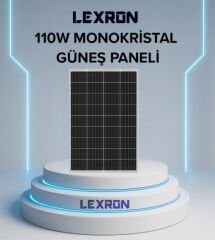 Lexron 110W Monokristal Güneş Paneli
