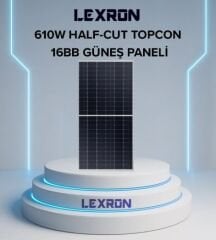 Lexron 610W Half - Cut Topcon 16BB Güneş Paneli